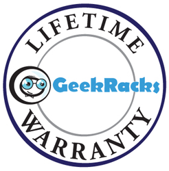 GeekRacks Lifetime Warranty